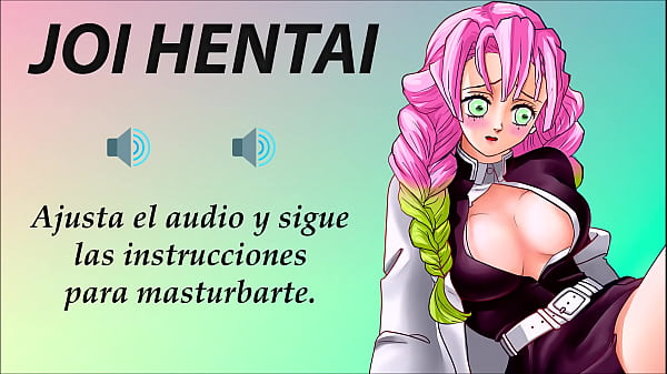 JOI hentai with Mitsuri. Super Gangbang. In Spanish.